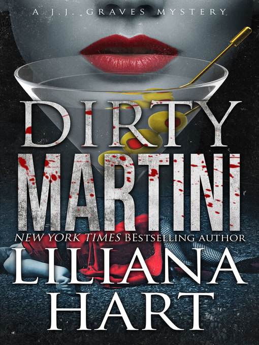 Title details for Dirty Martini by Liliana Hart - Available